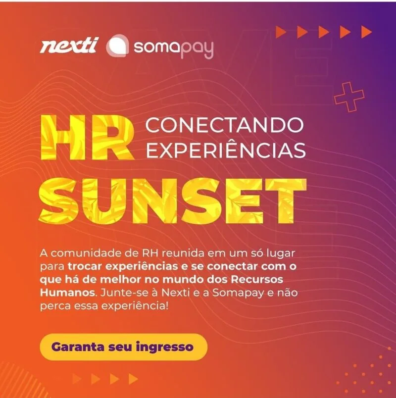 HR Sunset: evento que debate melhores estratégias de engajamento do público interno acontece em Fortaleza